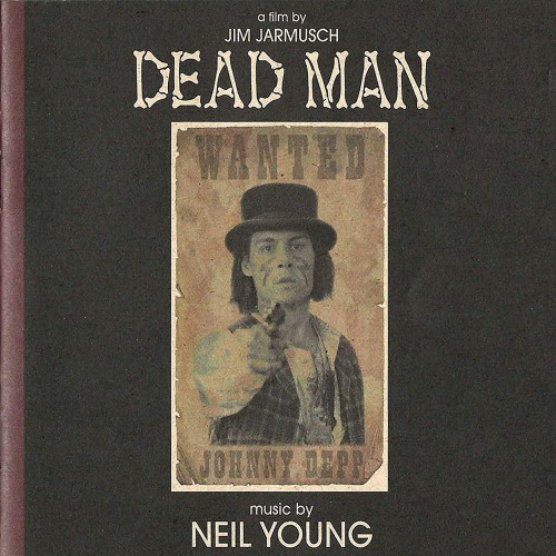 OST - NEIL YOUNG - DEAD MAN -LP-OST - NEIL YOUNG - DEAD MAN -LP-.jpg